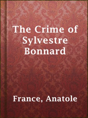 cover image of The Crime of Sylvestre Bonnard